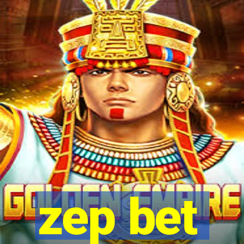 zep bet